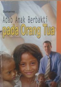 adab berbakti pada orang tua