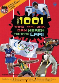 Image of Kisah 1001 yang seru, unik, dan keren tentang lari