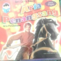 Seri Cerita Rakyat : Arya Penangsang