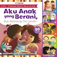 aku anak yang berani : bisa melindungi diri sendiri