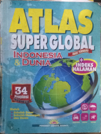 atlas super global indonesia dan dunia edisi terbaru + indeks halaman