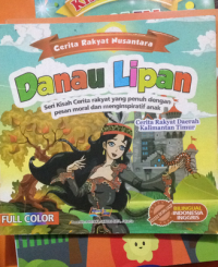 Cerita Rakyat Nusantara : Danau Lipan