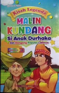 Kisah Legenda : Malin Kundang Si Anak Durhaka dan Dongeng Populer Lainnya