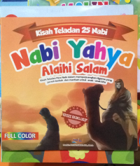 Kisah Teladan 25 Nabi : Nabi Yahya Alaihi Salam