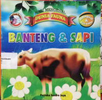 Mari Mengenal Dunia Fauna :  Banteng & Sapi