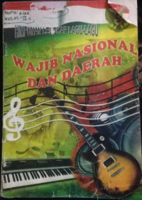 himpunan lengkap lagu-lagu wajib nasional dan daerah