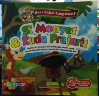 seri fabel inspiratif : si monyet dan kuda prajurit