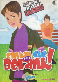 love me if you dare ! : cintai gue kalo berani !