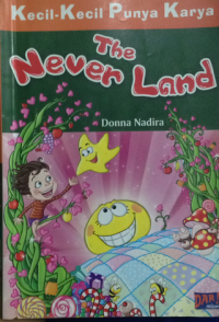 kecil-kecil punya karya : the never land