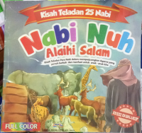 kisah teladan 25 nabi : nabi nuh alaihi salam