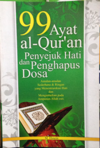 99 ayat al-quran petunjuk hati dan penghapus dosa