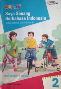 Saya Senang Berbahasa Indonesia untuk Sekolah Dasar Kelas II
