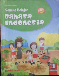 Senang Belajar Bahasa Indonesia 3