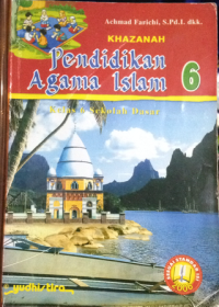Khazanah Pendidikan Agama Islam 6
