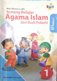Senang Belajar Agama Islam dan Budi Pekerti 1 Revisi
