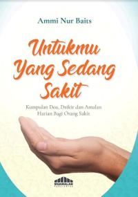 Untukmu yang Sedang Dilanda Sakit