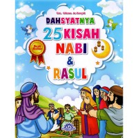 Dahsyatnya 25 Kisah Nabi & Rasul