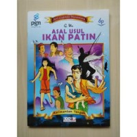 Seri legenda nusantara : Asal Usul Ikan patin