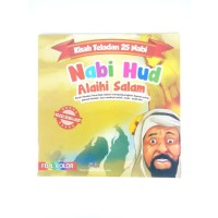 Kisah Teladan 25 Nabi :  Nabi Hud Alaihi Salam