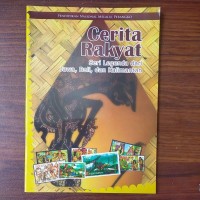 Cerita Rakyat :  Seri Legenda dari Jawa,Bali,dan Kalimantan