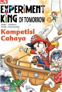 experiment king of tomorrow vol.3 kompetisi cahaya