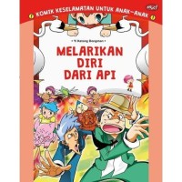 komik keselamatan untuk anak-anak : melarikan diri dari api