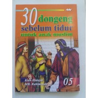 30 Dongeng Sebelum Tidur Untuk Anak Muslim 5