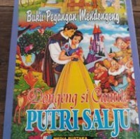Buku Pegangan Untuk Mendongeng : Kisah Putri salju