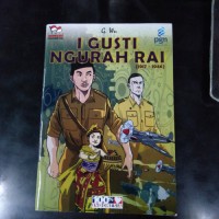 komik pahlawan indonesia :  I GUSTI NGURAH RAI