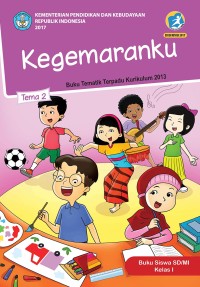 Image of Kegemaranku Tema 2 Kelas 1 edisi 2017