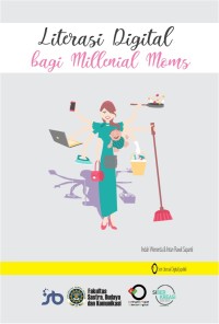 Literasi Digital bagi Millenial Moms