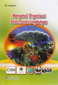 Image of mengenal organisasi pelestarian lingkungan