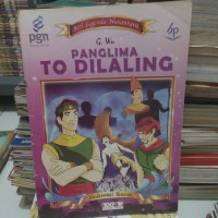 Seri Legenda Nusantara Panglima To Dilaling