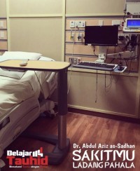 Sakitmu Adalah Ladang Pahala