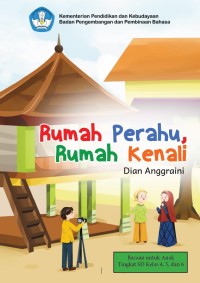 Rumah Perahu, Rumah Kenali