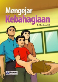 mengejar kebahagiaan