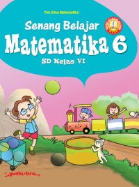Senang Belajar Matematika 6 SD Kelas VI (KTSP Sesuai Standar isi 2006)