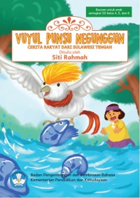 Vuyul Punsu Negunggun : cerita rakyat dari Sulawesi Tengah