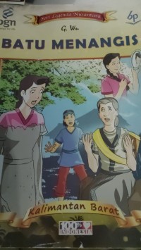 Seri Legenda Nusantara  Batu Menangis