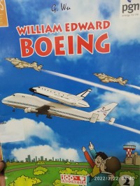 Komik Biografi Orang Sukses WILLIAM EDWARD BOEING 2