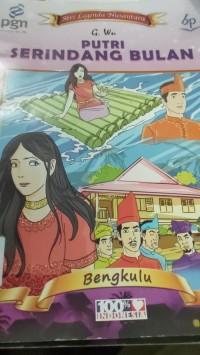 Seri Legenda Nusantara Putri Serindang Bulan