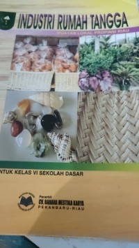 INDUSTRI RUMAH TANGGA KELAS VI SEKOLAH DASAR