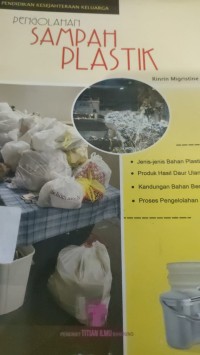 SERI PENDIDIKAN KESEJAHTERAAN KELUARGA PENGOLAHAN SAMPAH PLASTIK
