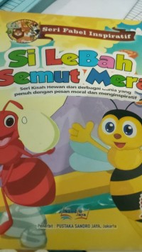 Silebah dan Semut Merah