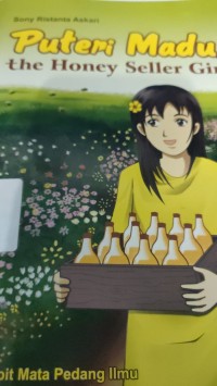 puteri madu, the honey seller girl