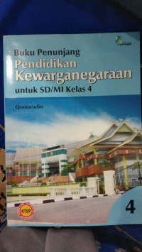 Image of Buku Penunjang :  Pendidikan Kewarganegaraan untuk SD/MI Kelas 4