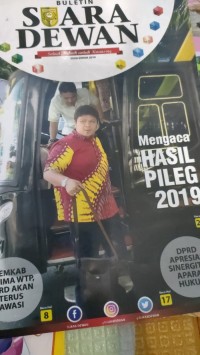 BULETIN SUARA DEWAN MENGACA HASIL PILEG 2019