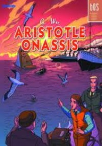 Komik Biografi Orang Sukses : Aristotle Onassis