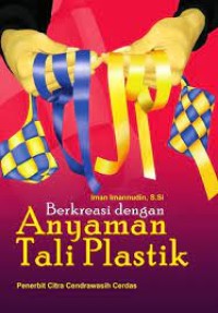 berkreasi dengan anyaman tali plastik