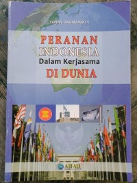 peranan indonesia dalam kerjasama di dunia